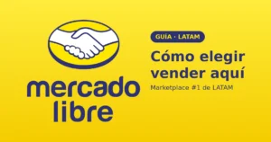 Cómo elegir vender en Mercado Libre en LATAM: guía completa y checklist 2026